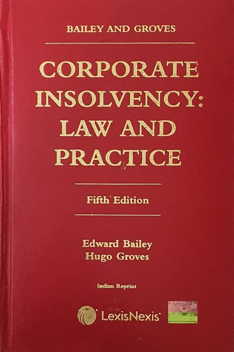 Corporate Insolvency Law And Practice By Bailey And Groves Th