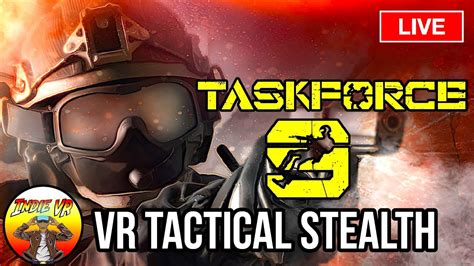 Stealthy VR Tactical Shooter Task Force 9 VR Live YouTube