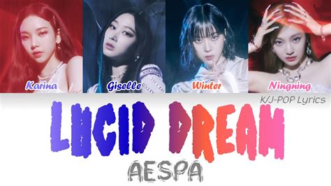 æspa 에스파 Lucid Dream 자각몽 Colour Coded Lyrics Han Rom Eng YouTube