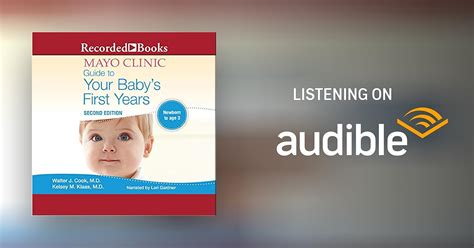 The Mayo Clinic Guide To Your Baby S First Years Nd Edition Audiobook