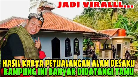 Lagi Virallinilah Suasana Mesjid Yang Di Bangun Petualangan Alam