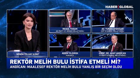 İYİ Parti İstanbul Milletvekili Prof Dr Ahat Andican Maalesef rektör