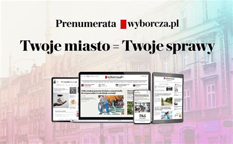 Lokalna Prenumerata Cyfrowa Gazety Wyborczej Pakiety Ceny Promocje