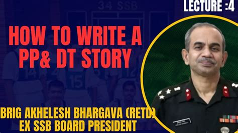 Know Everything How To Write A Pp Dt Story From Ex Ssb President