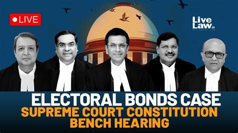 Electoral Bonds Case Supreme Court Constitution Bench Hearing Day