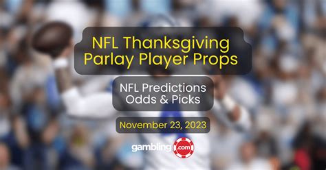 NFL Parlay Picks for Thursday Football, Odds & Picks 11/23