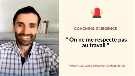 Comment se faire respecter au travail par Stéphane Masson coach et