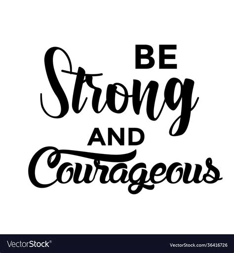 Bible Verse Be Strong And Courageous Royalty Free Vector