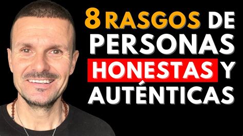 8 Características que REVELAN si una Persona es HONESTA Es infalible