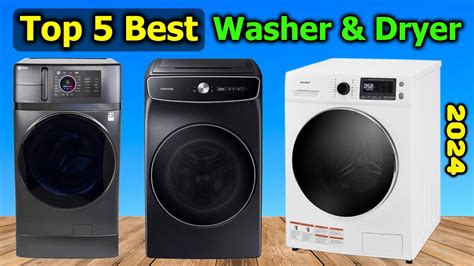 Top 5 Best Washer And Dryer 2024 Youtube