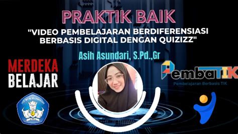 PRAKTIK BAIK VIDEO PEMBELAJARAN BERDIFERENSIASI BERBASIS DIGITAL DENGAN