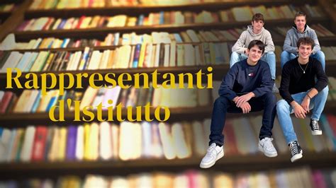 Come Sono Diventato Rappresentante D Istituto Rappresentanza