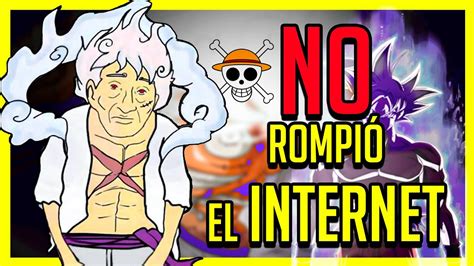 Como One Piece NO Rompio El Internet GEAR 5 Supero El SSJ