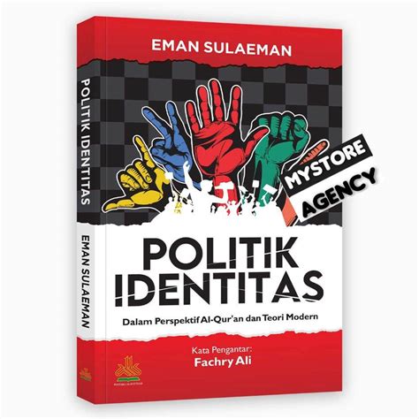 Politik Identitas Dalam Perspektif Al Quran Dan Teori Modern Lazada