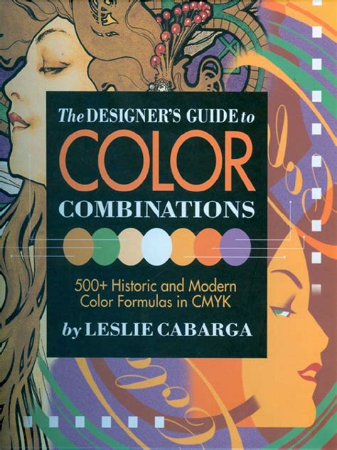 The Designer's Guide to Color Combinations eBook by Leslie Cabarga ...