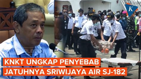 Tahun Usai Kecelakaan Knkt Ungkap Penyebab Jatuhnya Sriwijaya Air Sj