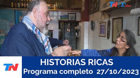 Historias Ricas Programa Completo Del Youtube