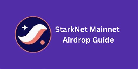 StarkNet Mainnet Potential Airdrop Guide Alaminh ClaimDrop