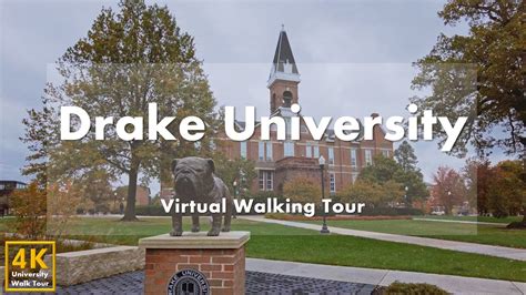 Drake University Virtual Walking Tour 4k 60fps Youtube