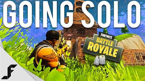 GOING SOLO Fortnite Battle Royale YouTube