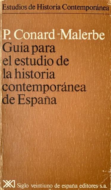 P Conard Malherbe Gu A Para El Estudio De La Historia Contempor Nea