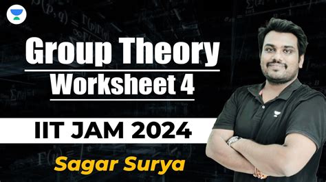 Group Theory Worksheet 4 Discussion IIT JAM 2024 Sagar Surya