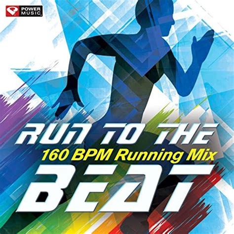 Spiele Run To The Beat 160 BPM Running Mix 60 Min Non Stop Running