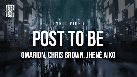 Omarion Feat Chris Brown Jhene Aiko Post To Be Lyrics Youtube