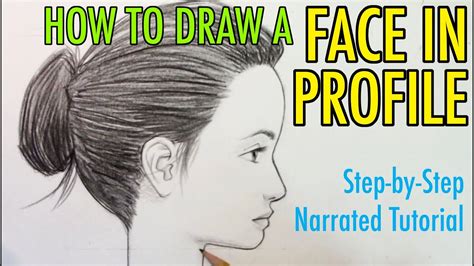 How To Draw A Face In Profile Narrated Tutorial Youtube