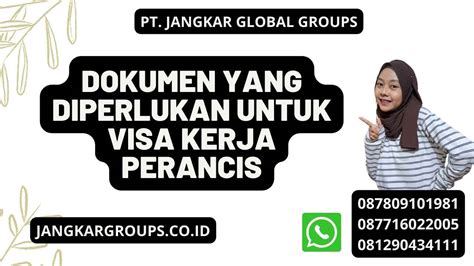 Dokumen Untuk Visa Kerja Perancis Jangkar Global Groups