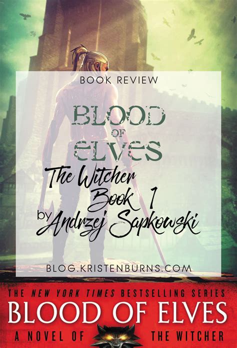 Book Review Blood Of Elves The Witcher Book 1 By Andrzej Sapkowski