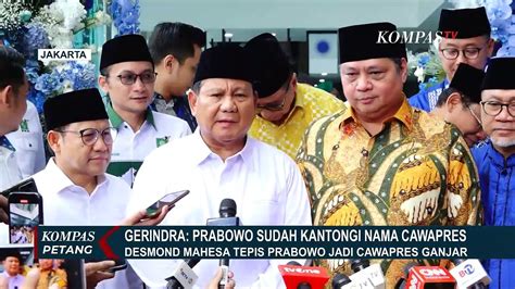 Beri Petunjuk Bakal Calon Wakil Nya Prabowo Kapasitas Kredibilitas