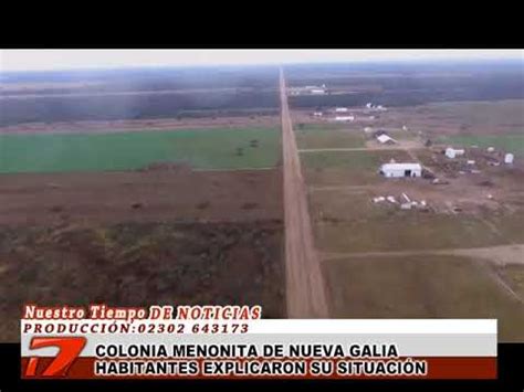 Colonia Menonita De Nueva Galia Youtube