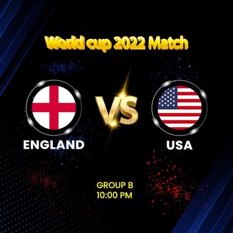 Premium Vector England Vs Usa World Football 2022 Group B