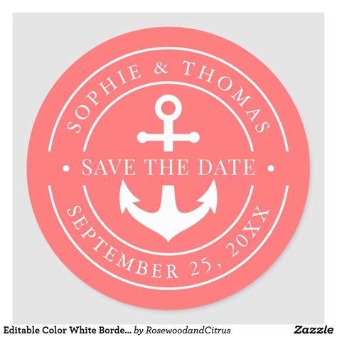 Editable Color White Border Anchor Save The Date Classic Round Sticker