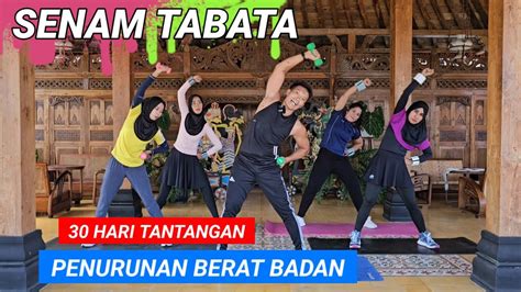 SENAM AEROBIK TABATA 30 HARI PENURUNAN BERAT BADAN YouTube