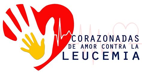 Corazonadas De Amor Contra La Leucemia A C Bekaab