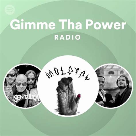 Gimme Tha Power Radio Playlist By Spotify Spotify