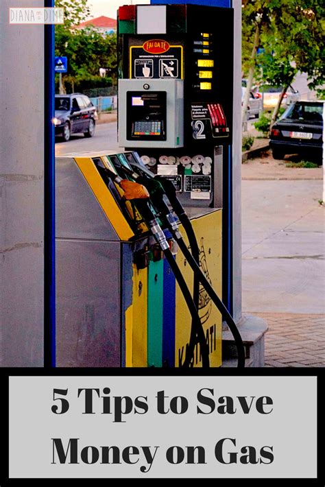 5 Tips To Save Money On Gas Diana On A Dime