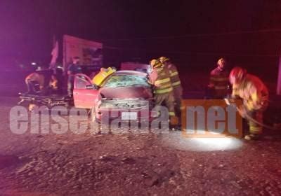 Choque en la Transpeninsular dejó un muerto y tres heridos Ensenada Net