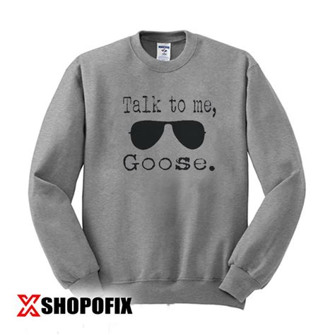 Talk To Me Goose Tom Cruise Classic Movie Sweatshirt Cheap Online