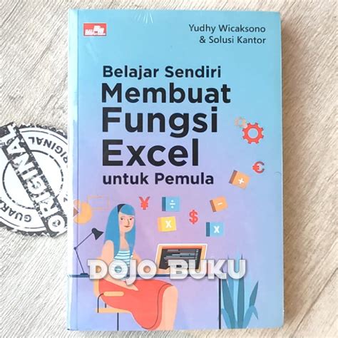 Jual Buku Belajar Sendiri Membuat Fungsi Excel Untuk Pemula By Yudhy