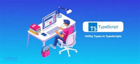 Mastering Typescript Utility Types For Better Code Relia Software