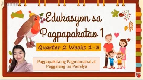 Esp Q2 Grade 1 Week 3 Pagpapakita Ng Pagmamahal At Paggalang Sa Hot