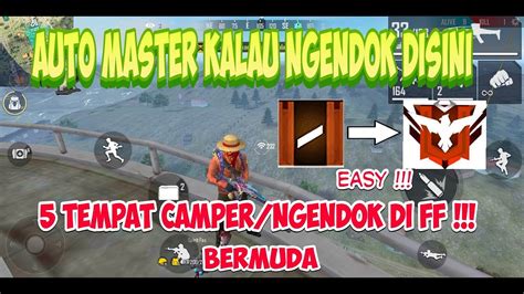 Tempat Camper Ngendok Free Fire Map Bermuda Auto Master YouTube