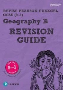 Pearson REVISE Edexcel GCSE 9 1 Geography B Revision Guide For 2024