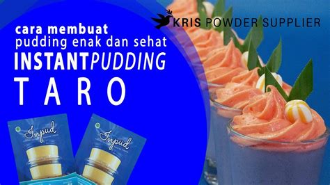 Cara Membuat Pudding Enak Dan Sehat INSTANT PUDDING TARO YouTube