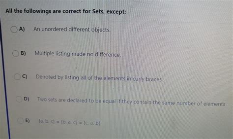 Solved All The Followings Are Correct For Sets Except A Chegg
