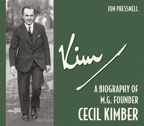 Kim: A Biography of MG founder Cecil Kimber, Pressnell