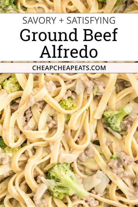 Ground Beef Alfredo With Broccoli Beef Alfredo Recipe Pasta Recipes Alfredo Fettuccine